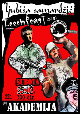 LJUBISA SAMARDZIC, LEECH FEAST I DISHUMANITY 25.12.